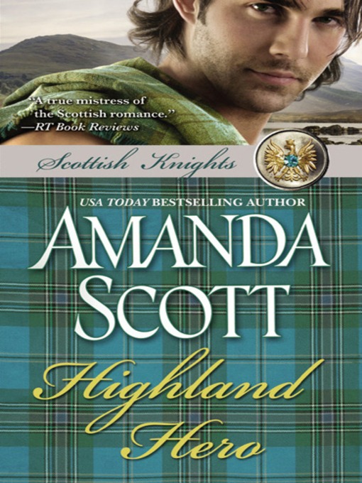 Title details for Highland Hero by Amanda Scott - Available